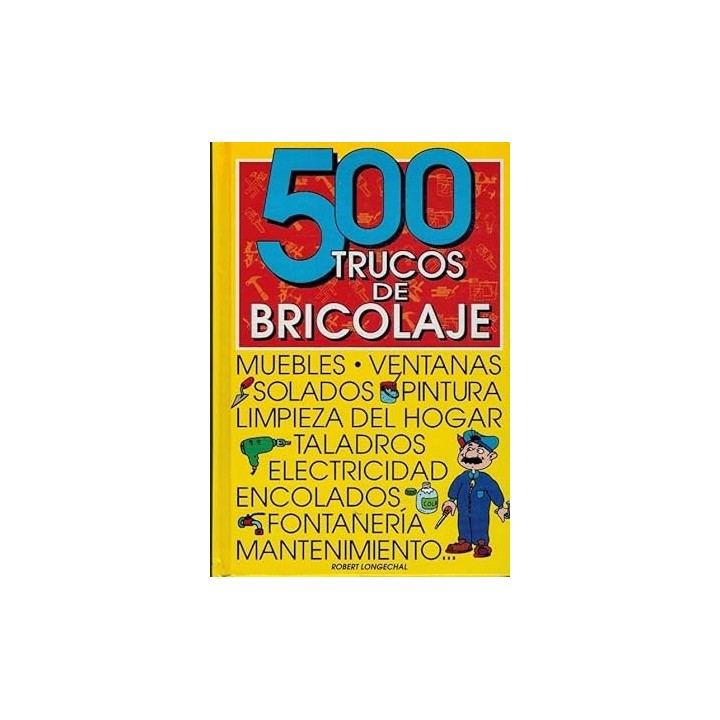 500 Trucos de Bricolaje